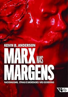 Marx nas margens Kevin B. Anderson